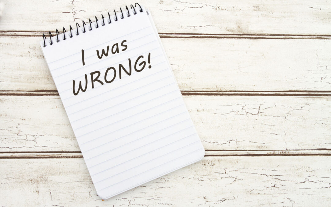 I Was Wrong